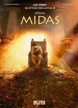 Bild von Ferry, Luc: Mythen der Antike: König Midas (Graphic Novel)