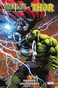 Bild von Cates, Donny: Hulk vs. Thor: Banner und Donner