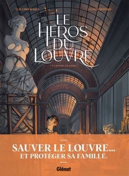 Bild von Elie Chouraqui; Letizia Depedri: Le héros du Louvre Tome 1