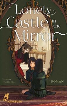 Bild von Tsujimura, Mizuki: Lonely Castle in the Mirror - Roman