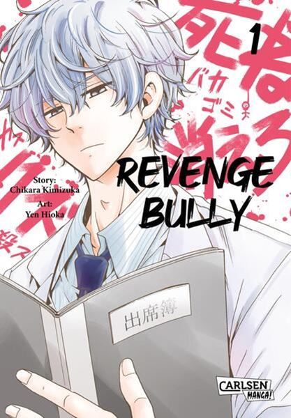 Bild von Kimizuka, Chikara: Revenge Bully 1