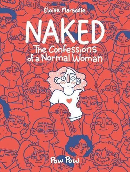 Bild von Marseille, Éloïse: Naked: The Confessions of a Normal Woman