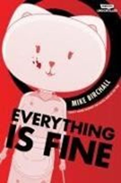 Bild von Birchall, Mike: Everything is Fine Volume One
