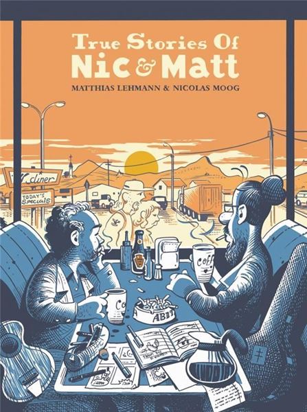 Bild von Matthias Lehmann, Nicolas Moog; True Stories of Nic & Matt