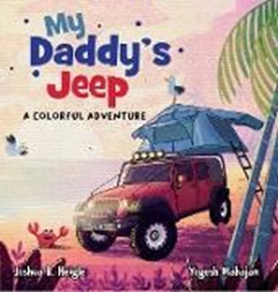 Bild von Heigle, Joshua R.: My Daddy's Jeep: A Colorful Adventure