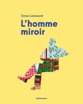 Bild von Simon Lamouret: L'homme miroir