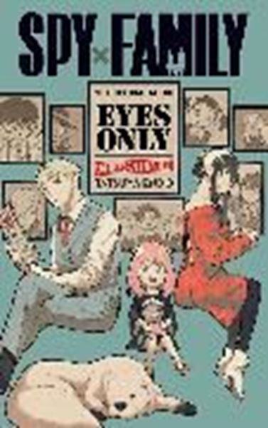 Bild von Endo, Tatsuya: Spy x Family: The Official Guide-Eyes Only