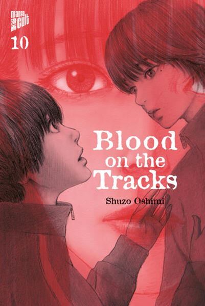 Bild von Oshimi, Shuzo: Blood on the Tracks 10