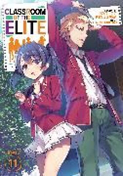 Bild von Kinugasa, Syougo: Classroom of the Elite (Light Novel) Vol. 11