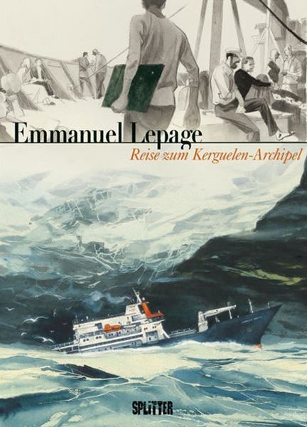 Bild von Lepage, Emmanuel: Reise zum Kerguelen-Archipel