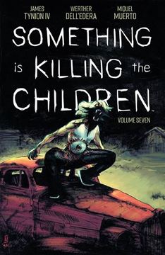 Bild von Tynion IV, James: Something is Killing the Children Vol. 7 SC