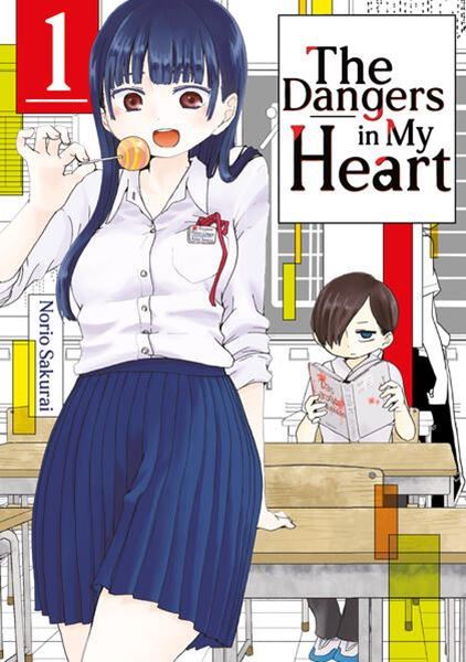 Bild von Sakurai, Norio: The Dangers in My Heart - Band 01 (deutsche Ausgabe)