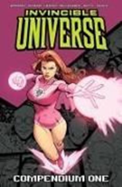 Bild von Kirkman, Robert: Invincible Universe Compendium Volume 1