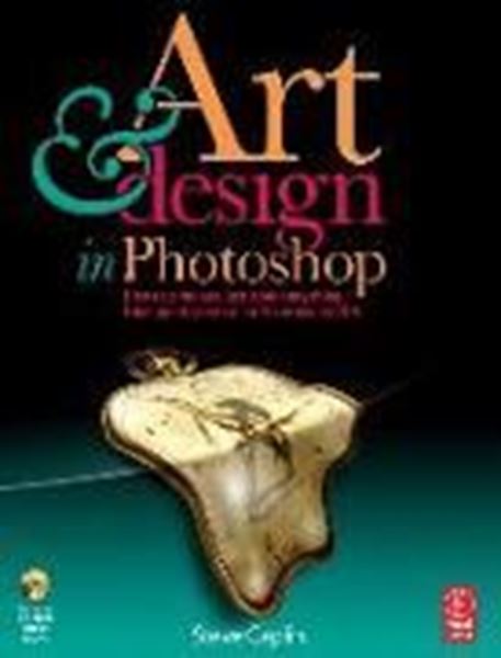 Bild von Caplin, Steve: Art and Design in Photoshop