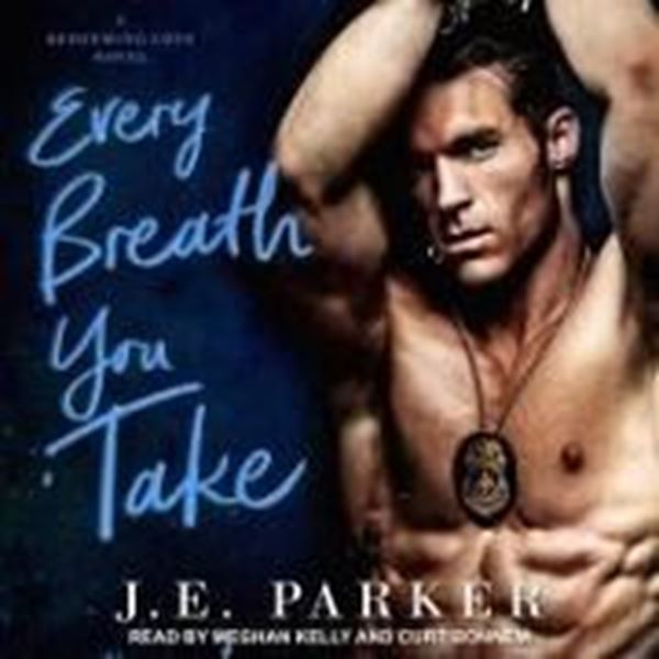 Bild von Parker, J. E.: Every Breath You Take