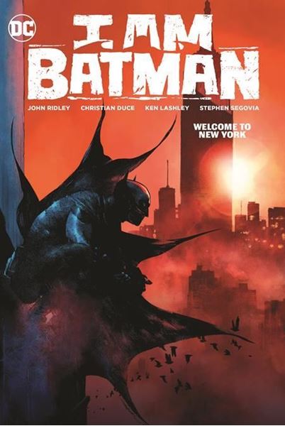 Bild von Ridley, John: I Am Batman Vol. 2: Welcome to New York
