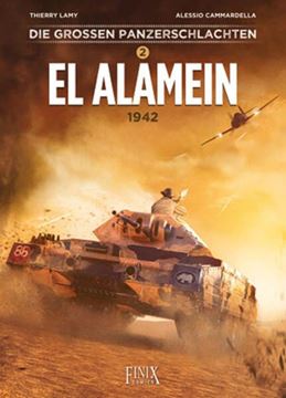 Bild von Lamy, Thierry: Die großen Panzerschlachten / El Alamein 1942