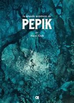 Bild von Pavel Cech: La grande aventure de Pepik