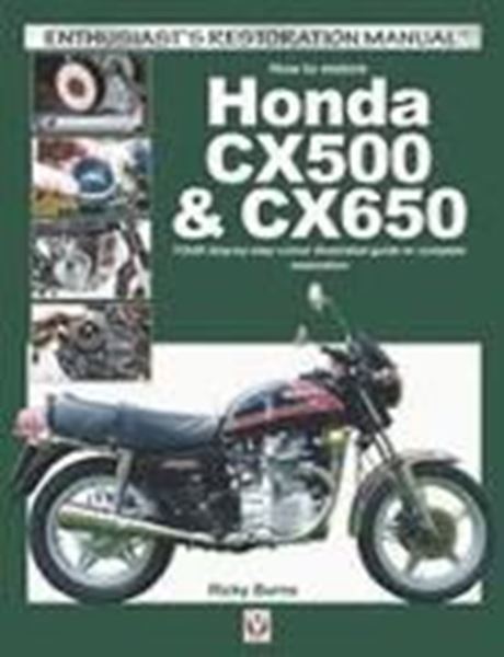 Bild von Burns, Ricky: How to Restore Honda Cx500 & Cx650