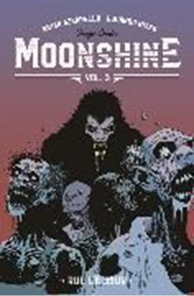 Bild von Azzarello, Brian: Moonshine Volume 3: Rue Le Jour