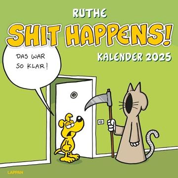 Bild von Ruthe, Ralph: Shit happens! Wandkalender 2025