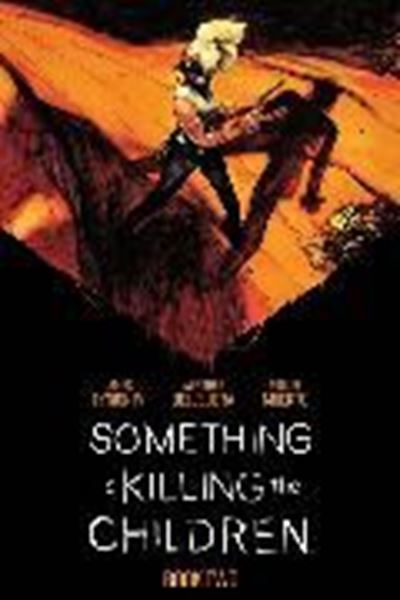 Bild von Tynion IV, James: Something is Killing the Children Book Two Deluxe Edition HC