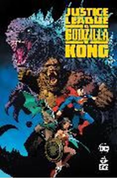 Bild von Buccellato, Brian: Justice League vs. Godzilla vs. Kong