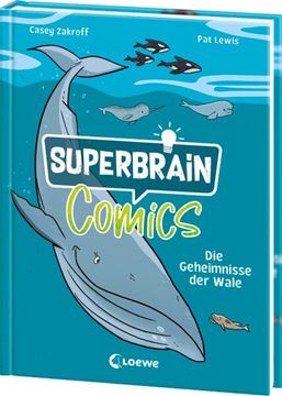 Bild von Zakroff, Casey: Superbrain-Comics - Die Geheimnisse der Wale