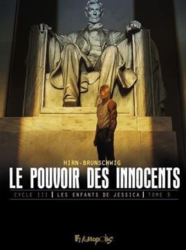 Bild von Laurent Hirn; Luc Brunschwig: Le pouvoir des innocents Tome 5 (Cycle 3)