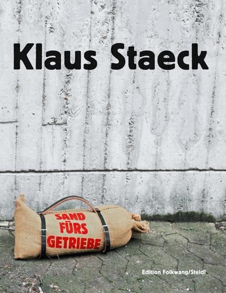 Bild von Staeck, Klaus: Sand fürs Getriebe. Plakate und Provokationen