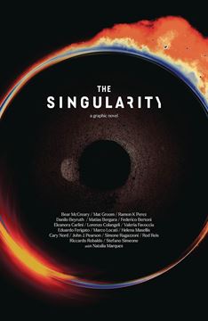 Bild von Matthew Groom; Bear McCeary; Ramon K. Perez; John Hofstetter: The Singularity TP