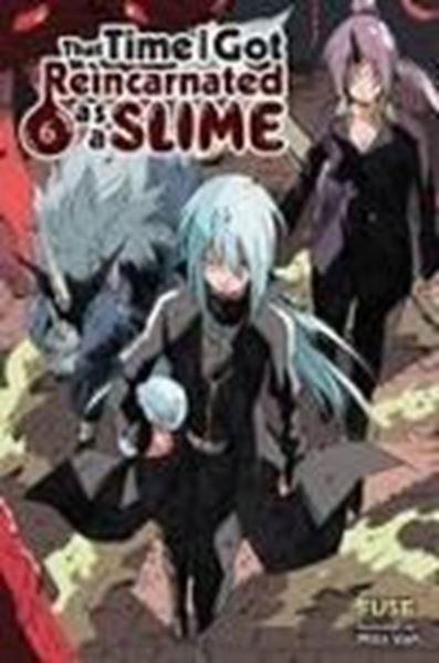 Bild von Fuse: That Time I Got Reincarnated as a Slime, Vol. 6 (light novel)