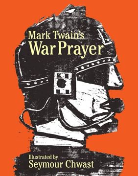 Bild von Chwast, Seymour (Illustr.): Mark Twain's War Prayer