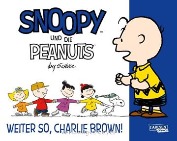 Bild von Schulz, Charles M.: Snoopy und die Peanuts 6: Weiter so, Charlie Brown!