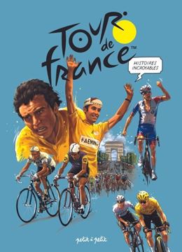 Bild von Marie, Emmanuel; Histoires incroyables du Tour de France