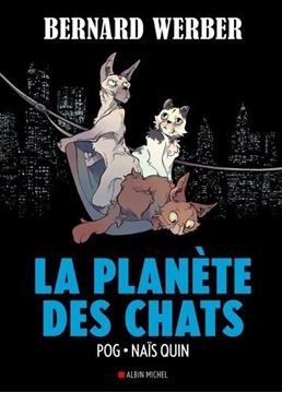 Bild von Bernard Werbe; La planète des chats Tome 3