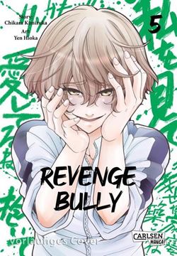 Bild von Kimizuka, Chikara: Revenge Bully 5