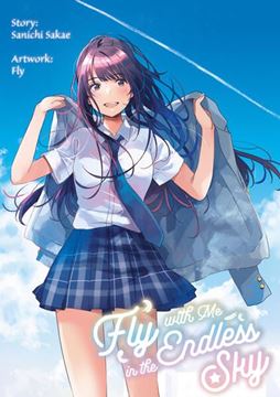 Bild von Sakae, Sanichi: Fly with Me in the Endless Sky (deutsche Ausgabe)