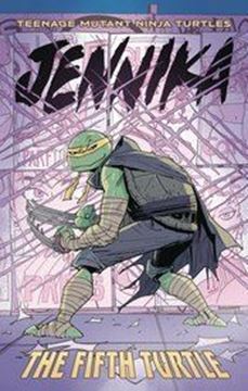 Bild von Waltz, Tom: Teenage Mutant Ninja Turtles: Jennika--The Fifth Turtle