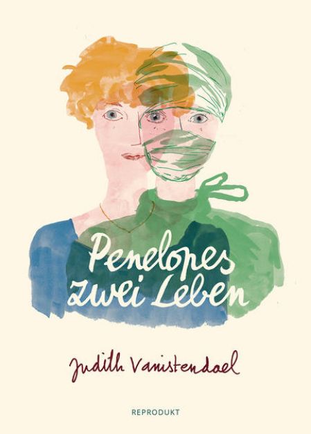 Bild zu Penelopes zwei Leben von Judith Vanistendael