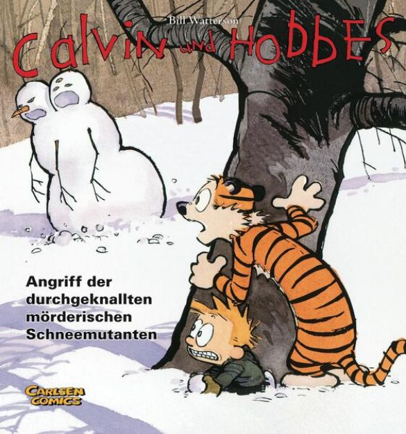 Bild zu Calvin und Hobbes 7: Angriff der durchgeknallten mörderischen Schneemutanten von Bill Watterson