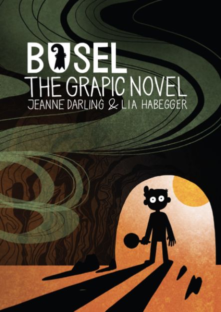 Bild zu Basel: the Graphic Novel von Jeanne Darling