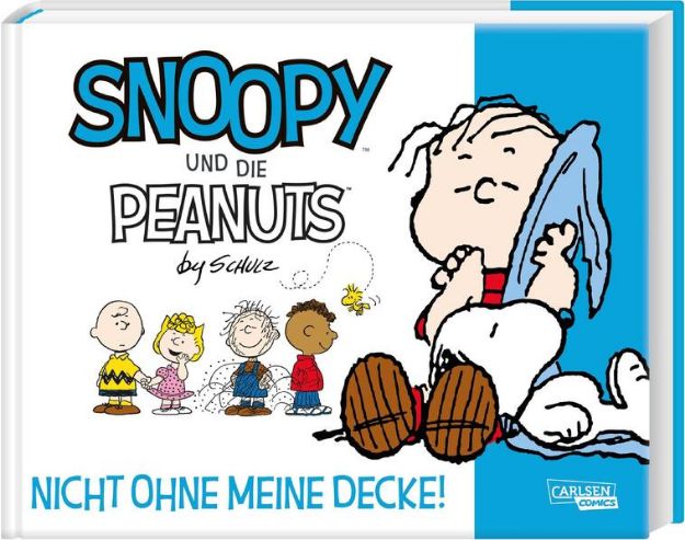 Bild zu Snoopy und die Peanuts 2: Nicht ohne meine Decke! von Charles M. Schulz