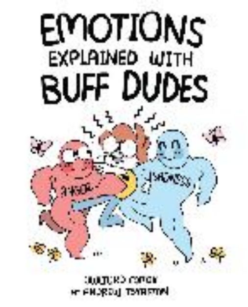 Bild zu Emotions Explained with Buff Dudes von Andrew Tsyaston