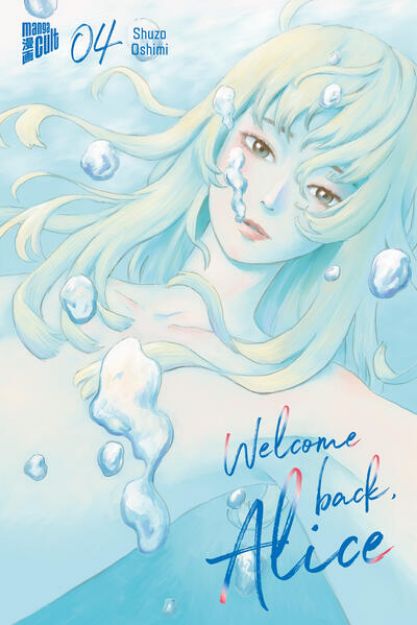 Bild zu Welcome Back, Alice 4 von Shuzo Oshimi