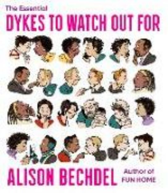 Bild zu The Essential Dykes to Watch Out For von Alison Bechdel