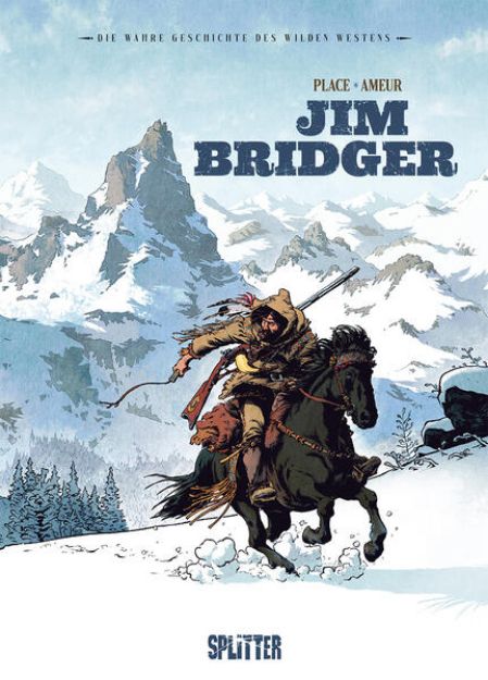 Bild zu Die Wahre Geschichte des Wilden Westens: Jim Bridger von Pierre Place