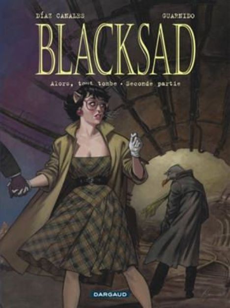 Bild von Diaz Canales; Guarnido: Blacksad Tome 7: Alors, tout tombe partie 2