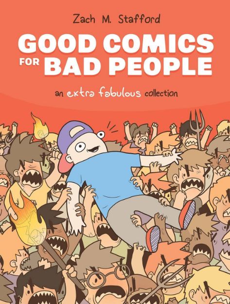 Bild von Stafford, Zach M.: Good Comics for Bad People: An Extra Fabulous Collection