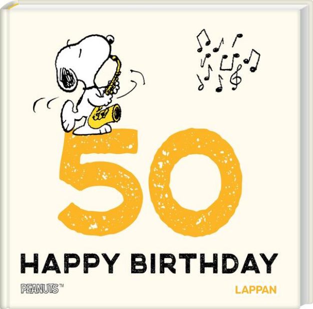 Bild zu Peanuts Geschenkbuch: Happy Birthday zum 50. Geburtstag von Charles M. Schulz